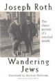 102492 The Wandering Jews: The Classic Portrait of a Vanished People